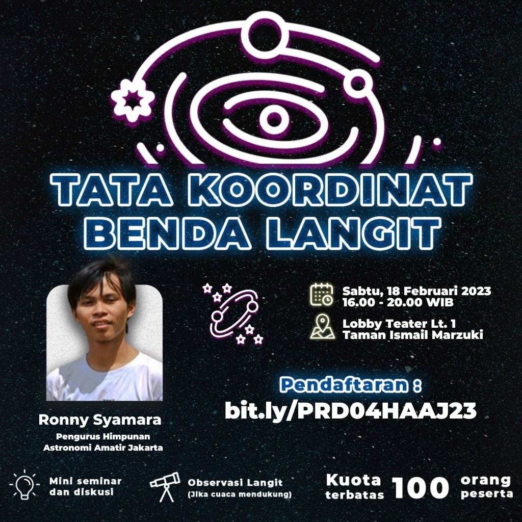 Halo sobat astronomi 🧑‍🚀
Yuk ikut PRD HAAJ ke-4 dengan tema Tata Koordinat Benda Langit pada link berikut ini bit.ly/PRD04HAAJ23