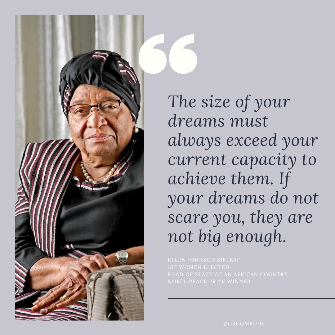 Ellen Johnson Sirleaf was honored with a noble peace prize in 2011 for her efforts in women's rights and safety in Libera. This #BlackHistoryMonth, Sirleaf's words encourage us to seek courage through our fears.