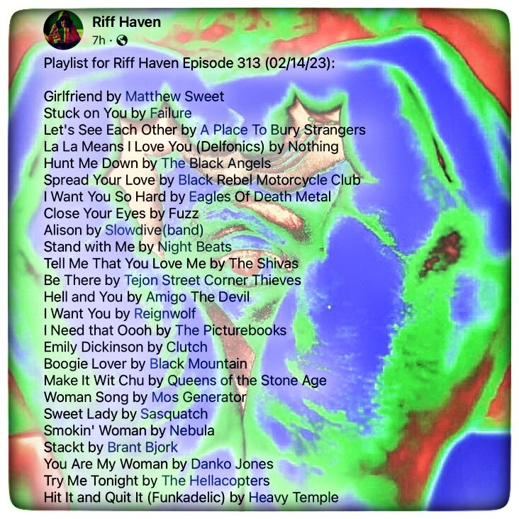 RiffHaven's tweet photo. #RiffHaven #MatthewSweet #Failure #APTBS #Nothing #TheBlackAngels #EODM #Fuzz #Slowdive #NightBeats #TheShivas #TejonStreetCornerThieves #AmigoTheDevil #Reignwolf #ThePicturebooks #Clutch #BlackMountain #MosGenerator #Sasquatch #Nebula #BrantBjork #DankoJones #TheHellacopters https://t.co/mSp0V94PmQ