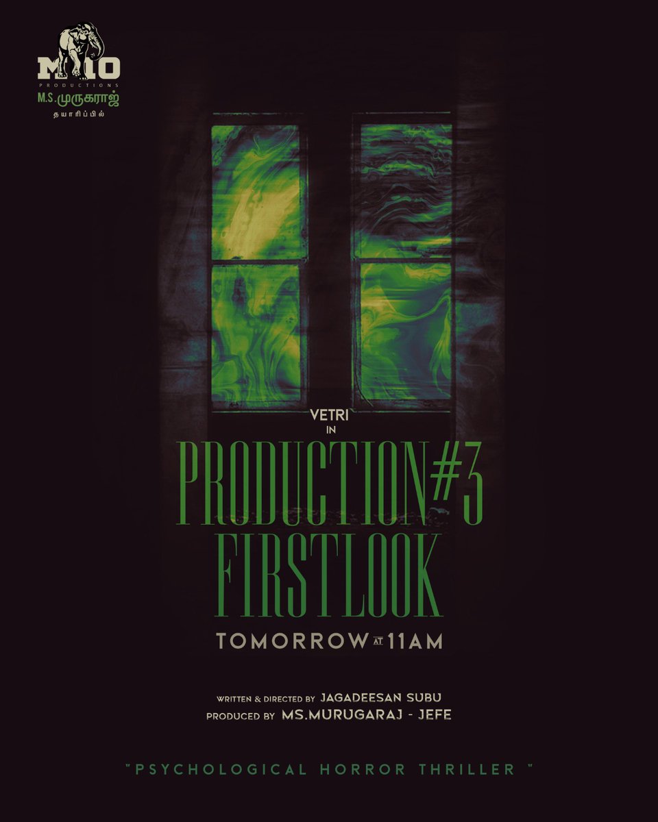 #M10Productions Production No 3 First Look From Tomorrow 11AM

@msmurugaraj @jagadeesan_subu @act_vetri @dsvasan @LVMUTHUGANESH @ECspremkumar @babu_tamizh @ariaselvaraj @bhaarath143 @gogoi_sunita @maya_offl @dineshashok_13 @teamaimpr

#Jefemurugaraj #Mansooralikhan