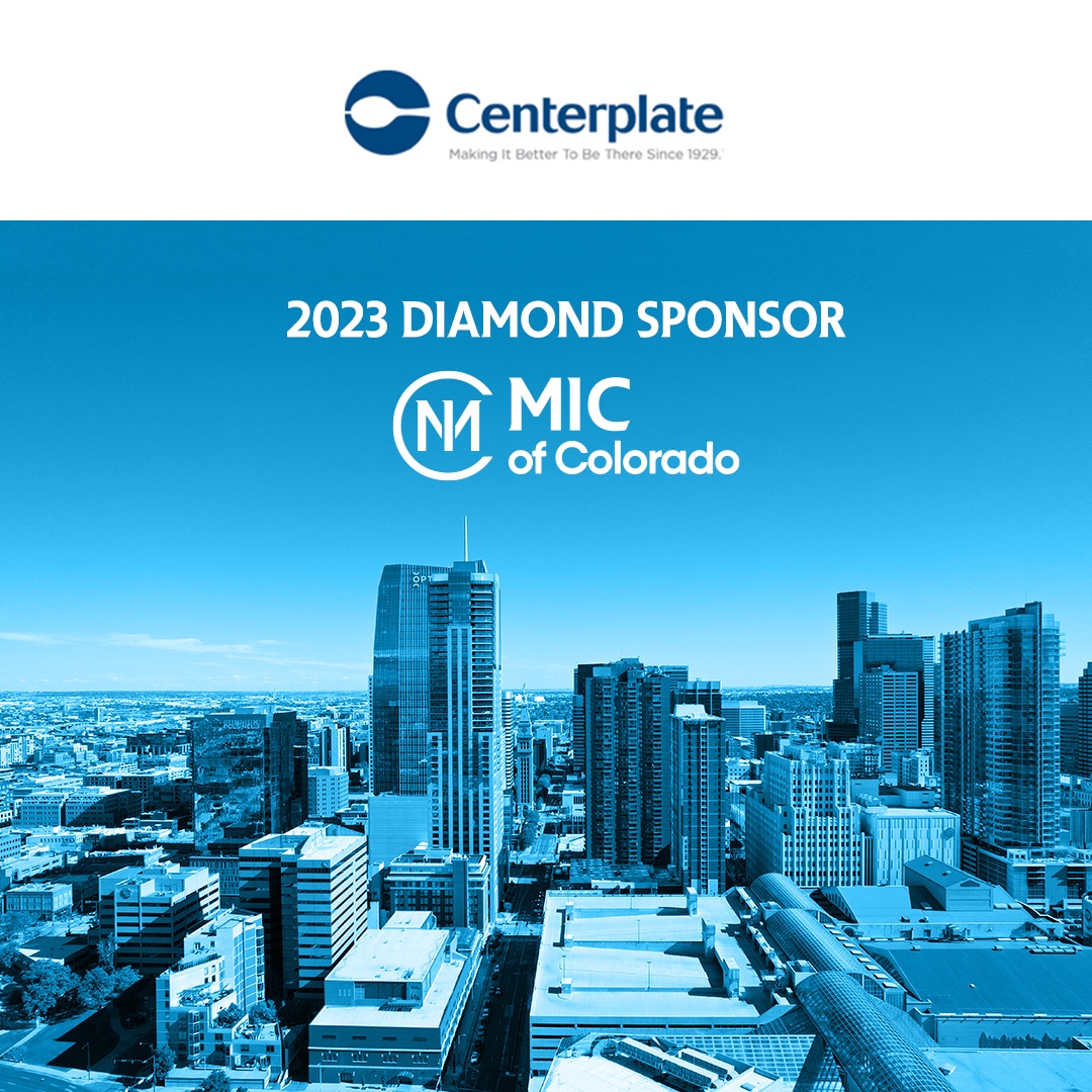 A very special thank you to @centerplate for your Diamond Sponsorship @MICColorado March 2-3, 2023 at Colorado Convention Center. We appreciate your partnership! #sponsorship #partnership
