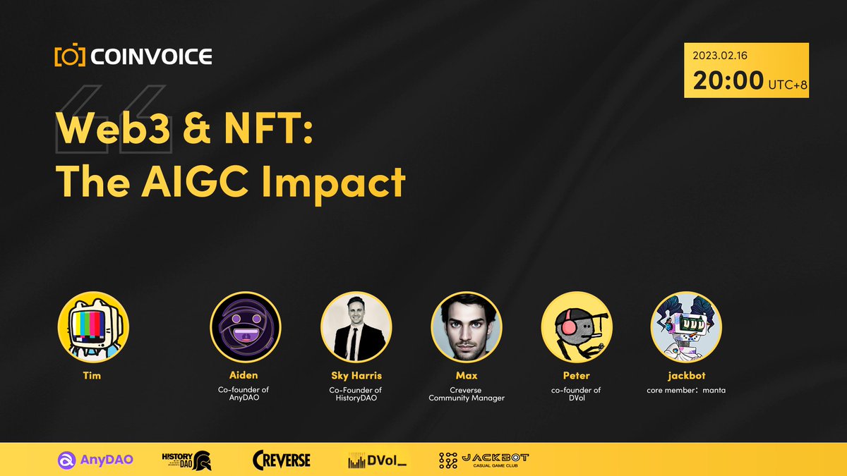 📢#CoinVoice Twitter Space will be live!

👏Topic：Web3 &amp; NFT:The AIGC Impact

🎙️Guest： <a href="/0xAnyDAO/">AnyDAO</a> <a href="/History_DAO/">HistoryDAO $HAO</a> <a href="/cre_verse/">Creverse</a> <a href="/dvolfinance/">dVOL.Finance</a>  <a href="/jackbotclub/">Jackbot Club</a>

🙎‍♂️Host：<a href="/coin_voice/">CoinVoice</a>

⏰2023.02.16  20:00 UTC+8

🔗x.com/i/spaces/1yNxa…