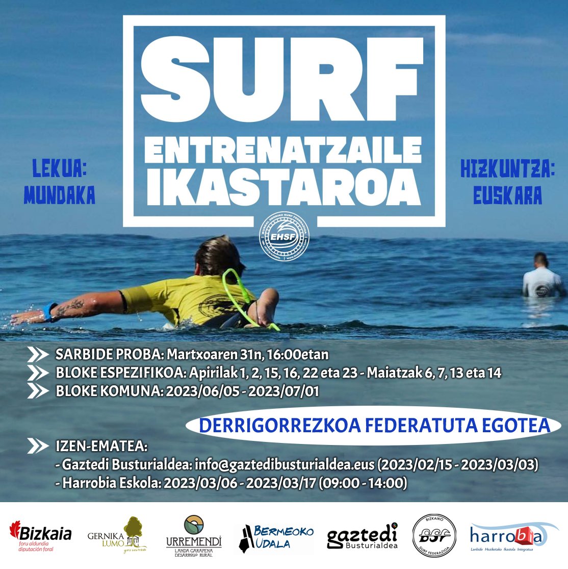 GBusturialdea's tweet photo. 🏄‍♀️ #SURF entrenatzaile ikastaroa 🤙

▪️ Izen-ematea ZABALIK! 🙋‍♀️😉
▪️ Sarbide proba: 2023/03/31
▪️ Bloke espezifikoa: apirilak 1-2, 15-16, 22-23; maiatzak 6-7, 13-14 – 9:00/14:00 – 15:00/20:00 – #Mundaka
▪️ Bloke komuna: 2023/06/05 – 2023/07/01 (online)

ℹ️ https://t.co/0v3b3hin3H https://t.co/LmdVR6cwe7