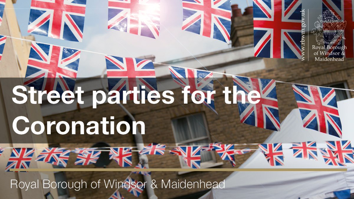 👑 Reminder: The closing date for applying to hold a street party in <a href="/RBWM/">RBWM</a> to celebrate the Coronation is 17 February 🎉🥳 Make sure you apply soon. For more information, visit orlo.uk/YZ5Zt