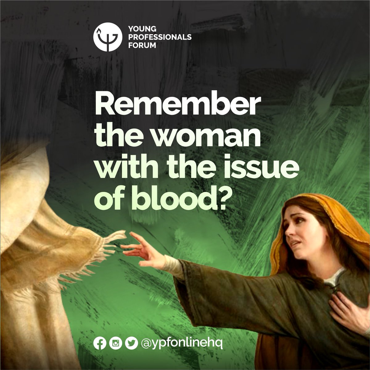 ypfonlineHQ's tweet photo. Remember The Woman With The Issue of Blood.

#faith  #woman   #bible   #issueofbloodinthebible    #issueofblood   #healing   #prayer https://t.co/8DV4rQx0mS
