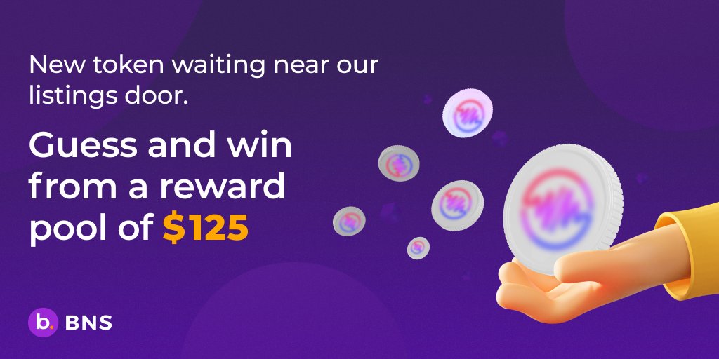 🔔Attention all #cryptocurrency enthusiasts!

Get ready for some thrilling news.

➡️Make your prediction and tag the latest token listing below
➡️Retweet this post
➡️Follow <a href="/bitbns/">BNS</a>

and 5 folks win a piece of the $125 prize pool.🤑

#CryptoCommunity