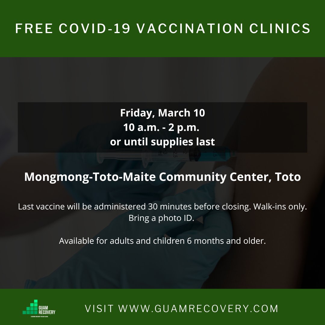 GuamRecovery's tweet photo. Friday, March. 10 | 10 a.m. - 2 p.m. | or until supplies last

Mongmong-Toto-Maite Community Center, Toto

Last vaccine will be administered 30 minutes before closing. Walk-ins only. Bring a photo ID. Available for adults and children 6 months and older. https://t.co/G8AcEJ2eah
