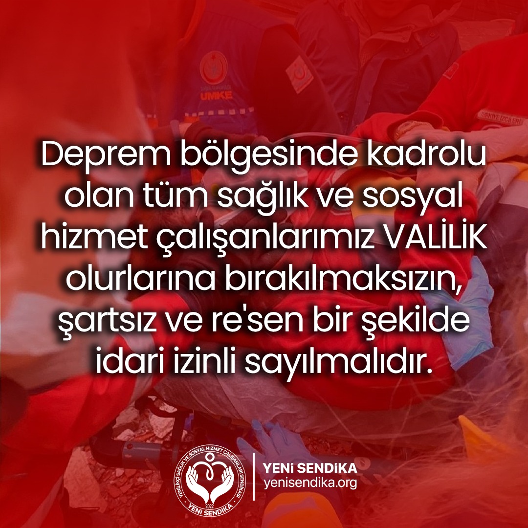 YeniSendikaRize's tweet photo. Deprem bölgesinde kadrolu olan tüm sağlık ve sosyal hizmet çalışanlarımız VALİLİK olurlarına bırakılmaksızın, şartsız ve re'sen bir şekilde #idariizinli sayılmalıdır. https://t.co/sfCLuTGDwN