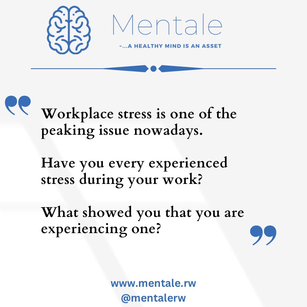 mentalerw's tweet photo. Let’s talk about workplace stress 

#stress #workplacestress #mentalhealth #mentalhealthawareness #mentalhealthmatters #mentalerwanda https://t.co/PLe35xIOkM