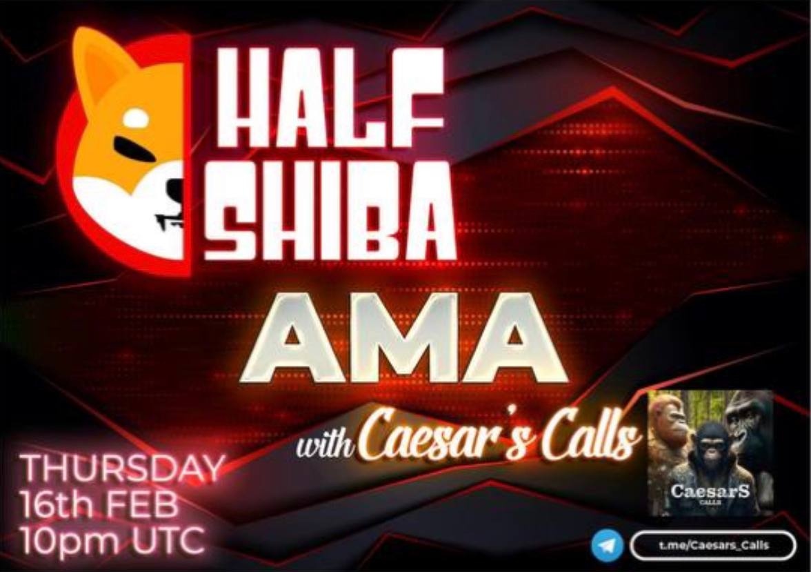 DEAR #HALFSHIB ARMY! 💥

We are extremely excited to announce to all of you that we will be having an AMA over at Ceasar's Calls!

Thursday the 16th of february at 10PM UTC!

t.me/Caesars_Calls

SET YOUR ALARM! ⏰

We are looking forward to seeing all of you you there! 💓