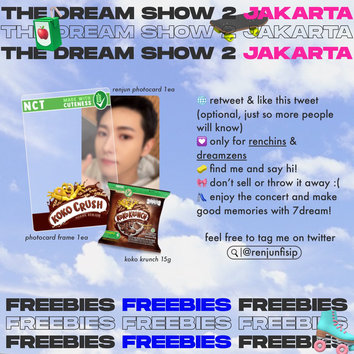 THE DREAM SHOW 2 JAKARTA
freebies by <a href="/renjunfisip/">ً</a> 🧤💗🛝

❕limited quantity, first come first get

🛟 ICE BSD, 5-6 March 2023 (DAY 2-3)
— exact time and location TBA. check the picture below for details.

#TDS2inJakarta #THEDREAMSHOW2_in_Jakarta #NCTDREAM