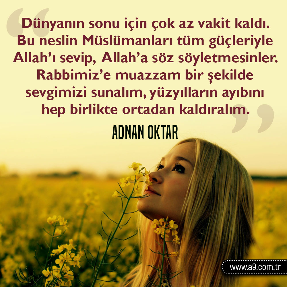 🙏😍
Adnan Oktar