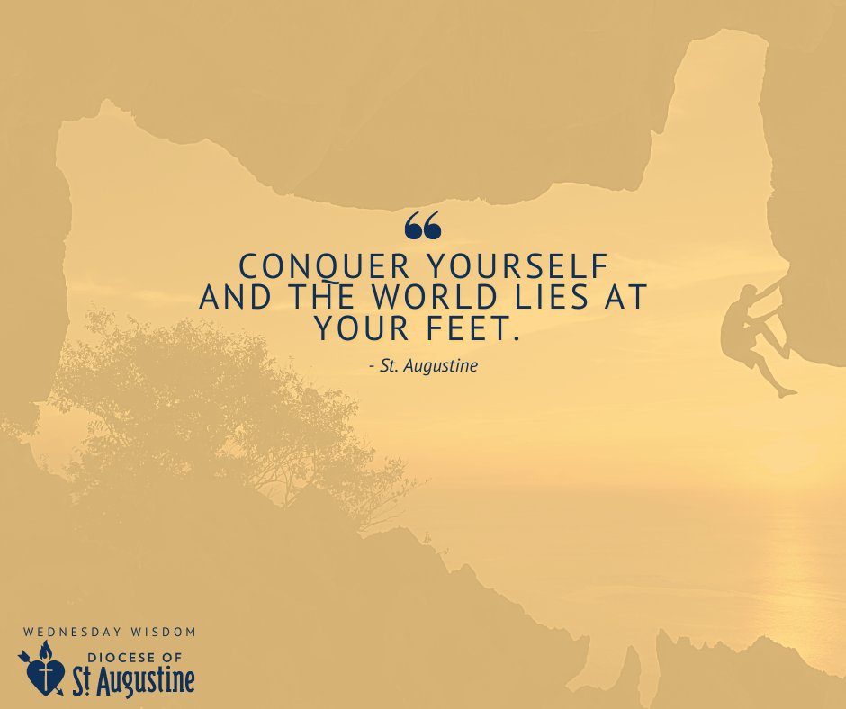 DOSACatholics's tweet photo. Conquer yourself and the world lies at your feet.
- St. Augustine
.
.
.
.
.
.
.
#StAugustineQuotes #CatholicQuotes #WordsofWisdom #Conquer #Conquering #DosaFL #StAugustine #StAugustineFL https://t.co/v7RMbhspXF