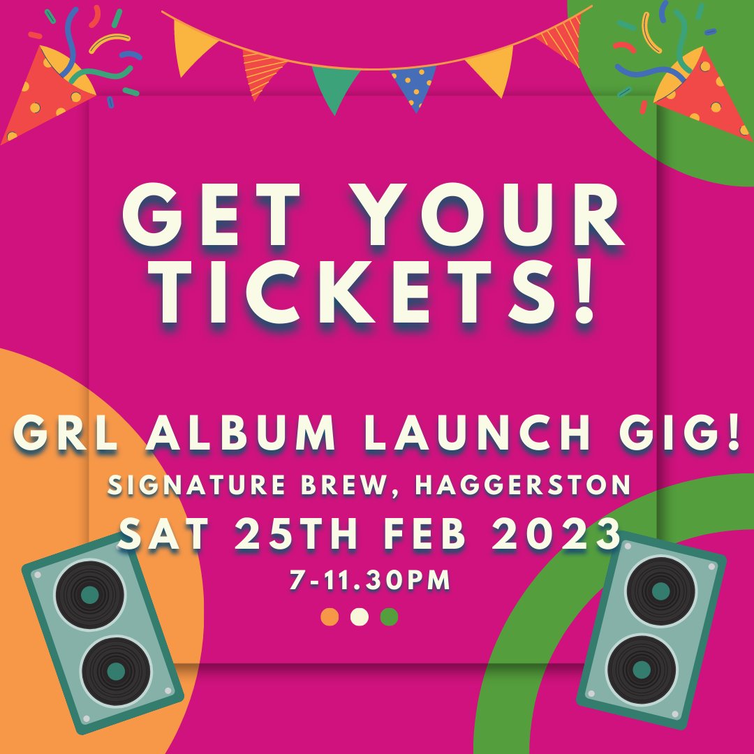 🎊GET YOUR TICKETS!📆Less than two weeks' until our our fantastic programme participants take to the stage to perform!🎉 📝Ticket link: eventbrite.co.uk/e/grl-album-la… Image text: Get you tickets! GRL Album Launch Gig! Signature Brew, Haggerston. Sat 25th Feb 2023. 7-11.30pm