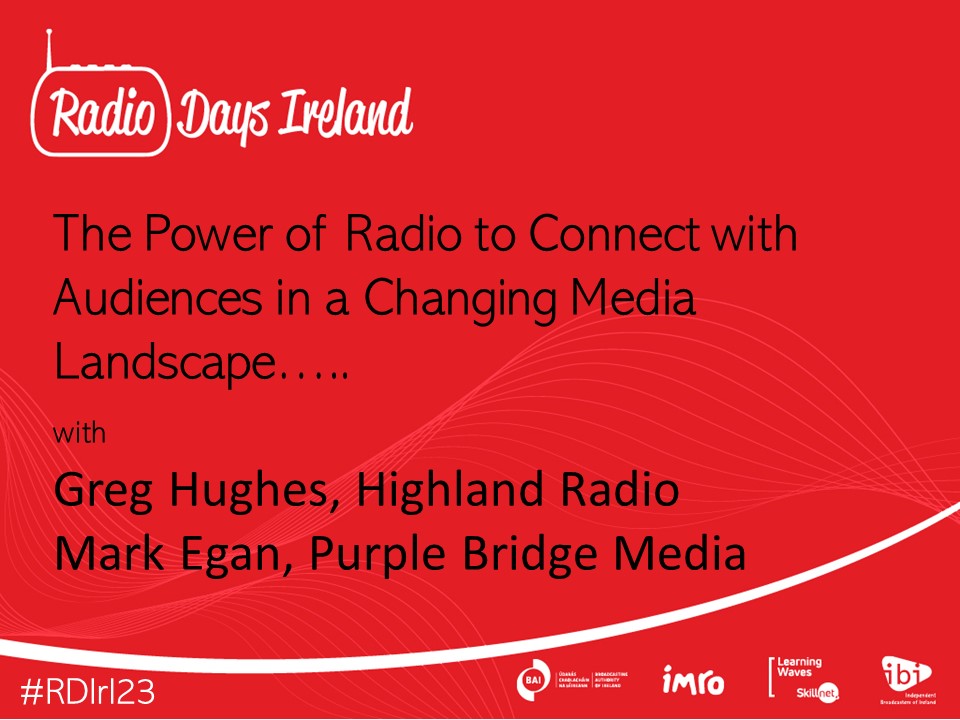 RadioDaysIrl's tweet photo. Next up at #RDIrl23 its all about content and connecting with audiences with @GregHughes2 and @markeganvideo 

Sponsored by @BAItweets and @IMROireland 

Brought to you by @LearningWaves and @IBIreland https://t.co/JmkLD9gLPi