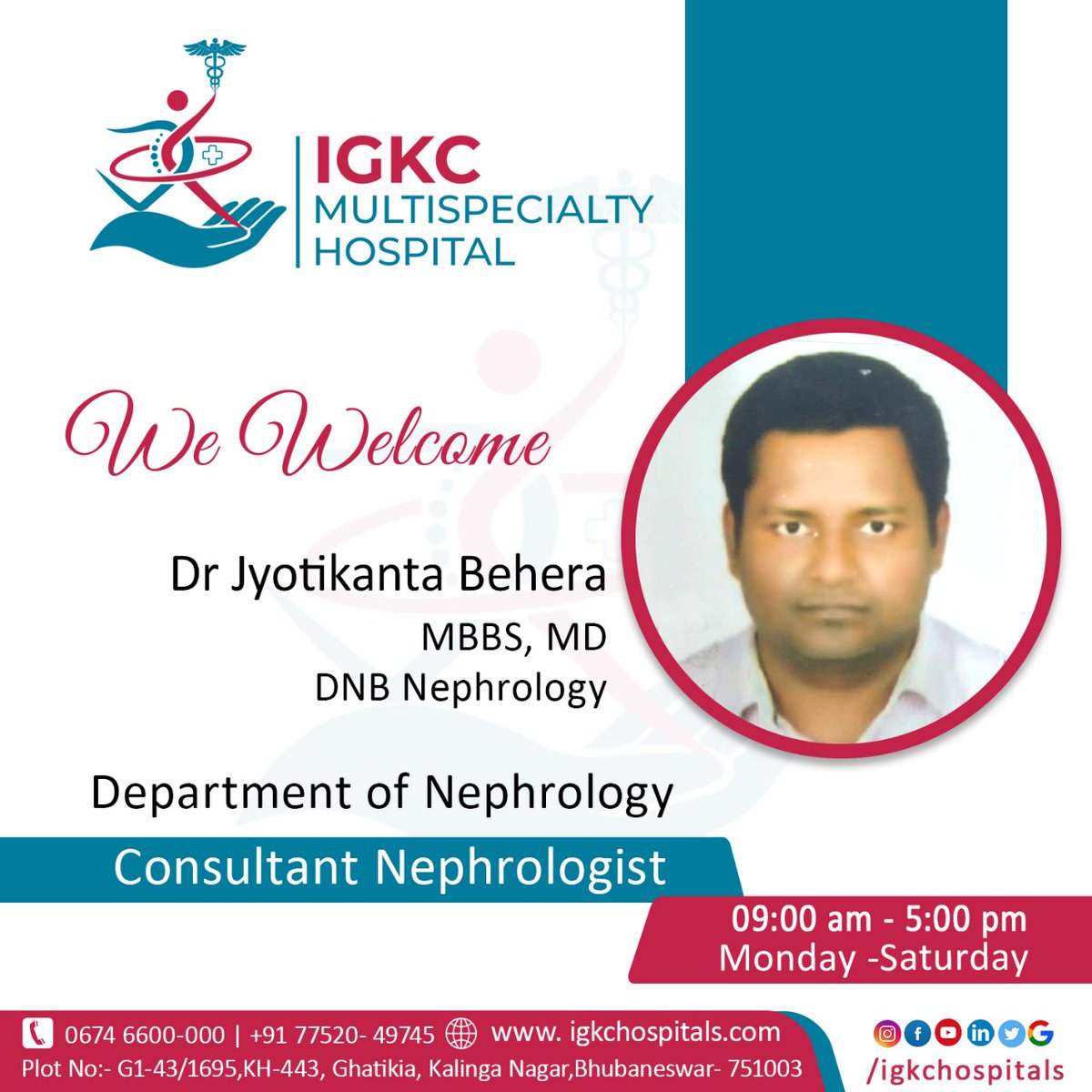 IGKC_Hospital's tweet photo. We Welcome Dr Jyotikanta Behera
to IGKC Family.
#nephrology #igkc #consultant #IGKC #multispecilty #hospital #Kalinganagar #Bhubaneswar #SmartCity #Odisha https://t.co/15TXCZtd8j