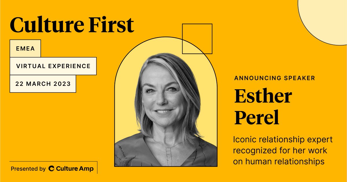 CultureAmp's tweet photo. Culture First EMEA is next month, and we're thrilled to announce New York Times bestselling author and psychotherapist Esther Perel as a keynote speaker. Save your spot today, and be sure to join her session on relational intelligence. Register here: https://t.co/BmGuLkijZq https://t.co/aHpmKzmrgu