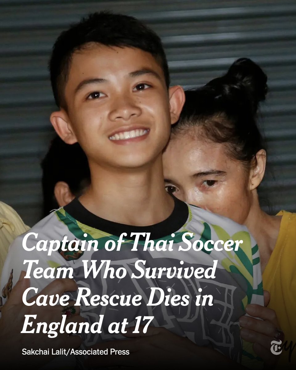 Duangpetch Promthep, the captain of the Thai boys soccer team that was trapped in a flooded cave for three weeks in 2018 before being rescued, has died in England. He was 17. nyti.ms/3Xs8pNz
