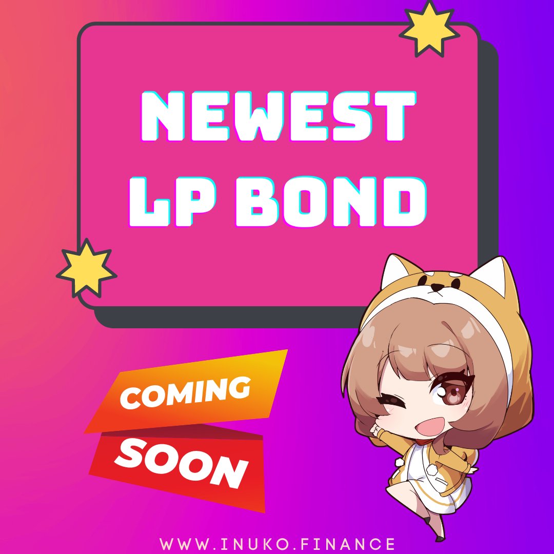 InukoFi's tweet photo. Our newest #LPBond will be launched this #Friday! ⛓️Stay tuned for more updates #InukoArmy👀

#InukoFinance #Crypto #cryptocurrency #CryptoNews #ElonMusk #blockchain #cryptocurrencies #DeFi #BSC #Binance https://t.co/EIIqKvyjlr
