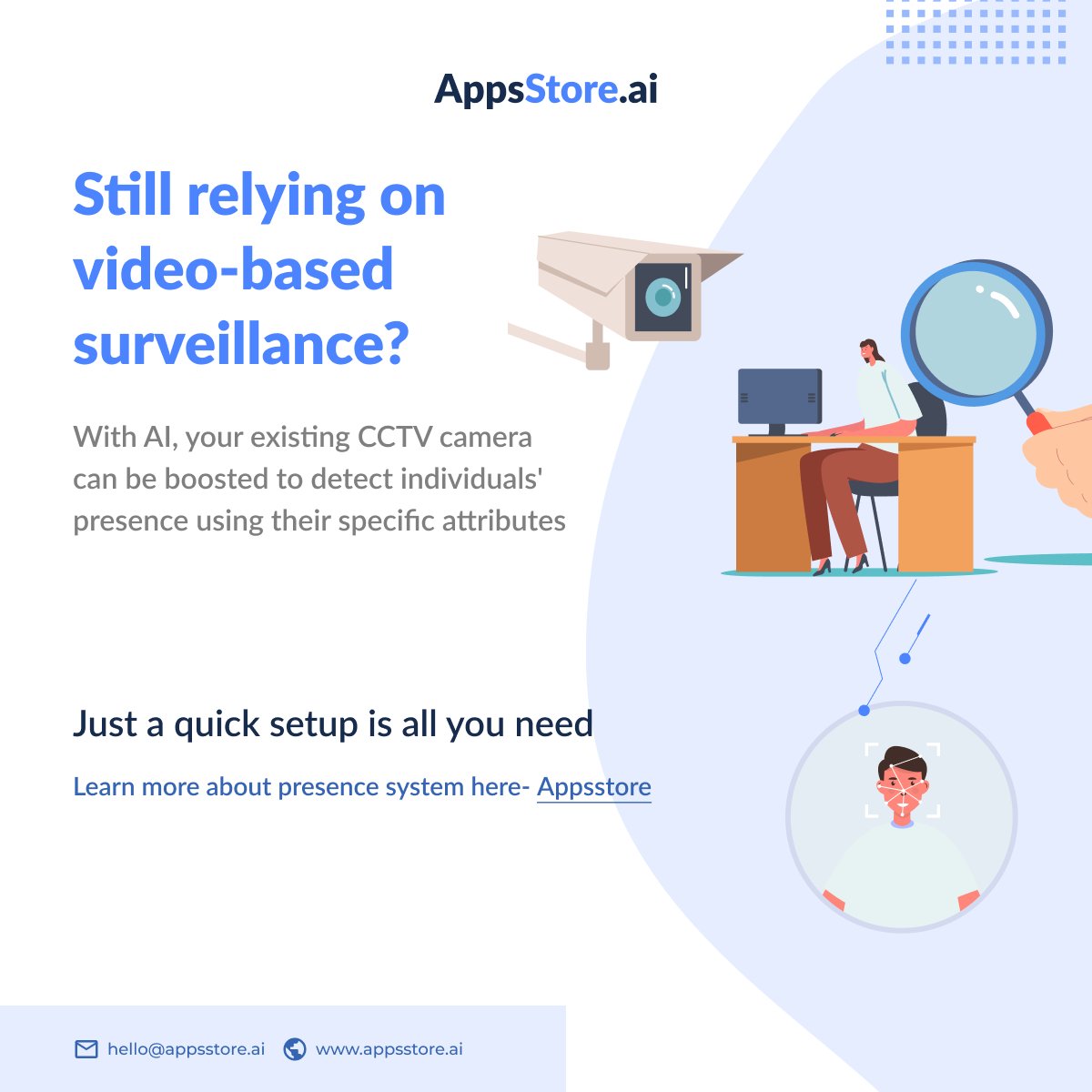 appsstoreai's tweet photo. Still relying on video-based surveillance? 
With AI, your existing CCTV Camera can be boosted to detect individuals presence using their specific attributes
Visit: https://t.co/sc0J8DeIT8

#appsstore #computervisionapps #aimarketplace #artificialintelligence #ai #2023 https://t.co/T1qeo3WGj1