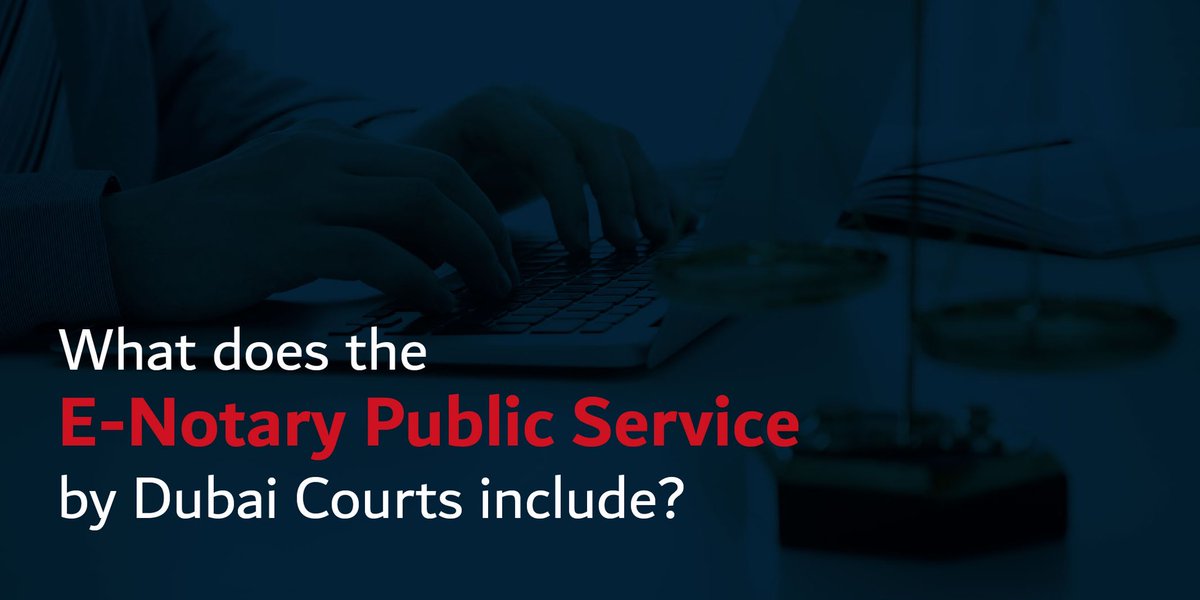 Dubai Courts محاكم دبي on Twitter "The Enotary public service