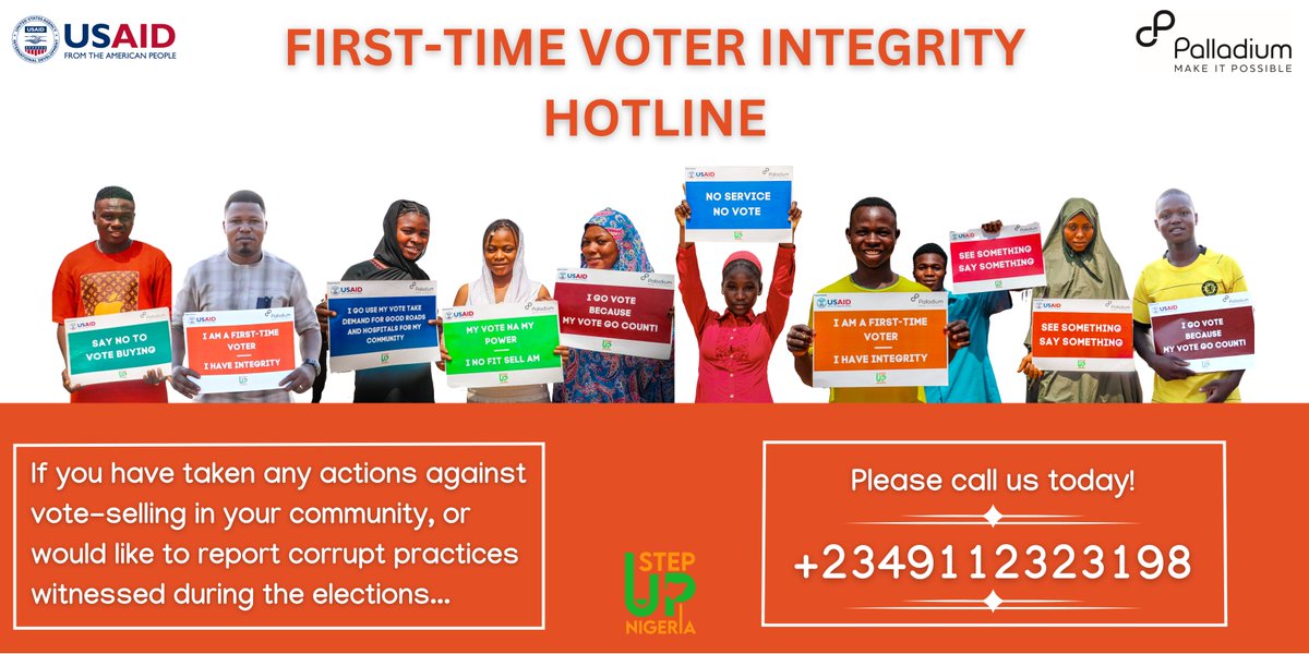 Step_Up_Nigeria's tweet photo. If you have taken action against vote-buying and vote-selling in your community or if you would like to report corrupt practices that you witnessed during the elections, kindly call our Integrity Hotline or send us a message; +2349112323198

#promotingintegrity
#NigeriaSCALE https://t.co/gDLqAhtJ76