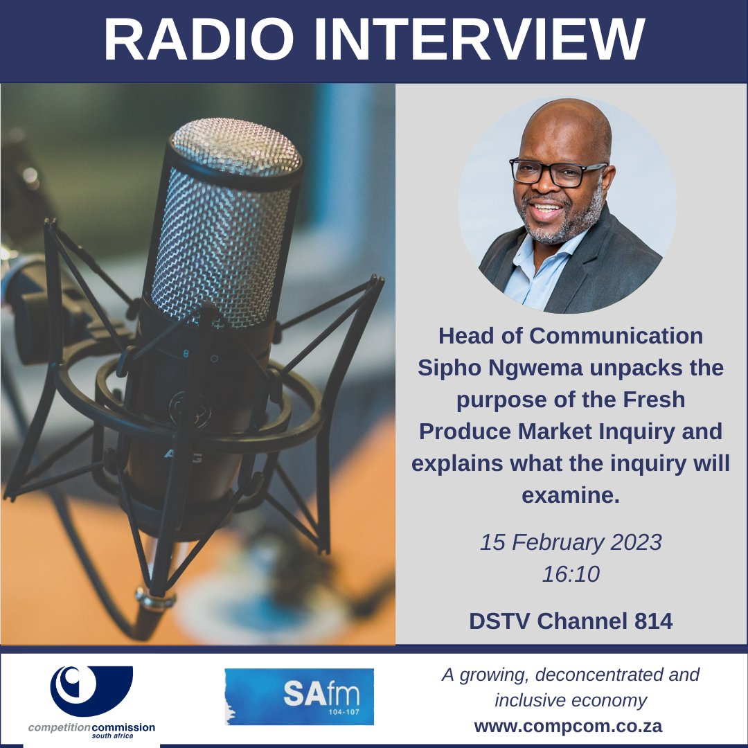 CompComSA's tweet photo. Don't miss out: The Commission's Head of Communication Sipho Ngwema and its Spokesperson Siyabulela Makunga will be on various radio and TV stations later today to unpack details of the Fresh Produce Market Inquiry and to explain what the inquiry will focus on.
#FPMI #Food https://t.co/2jkx1Pmr38