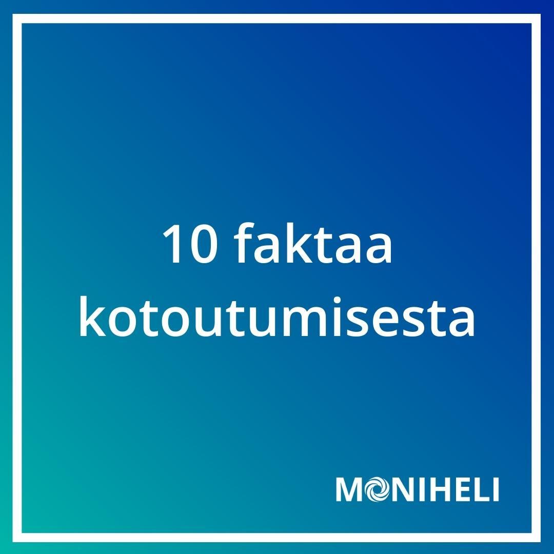 Kotoutuminen ja maahanmuutto herättävät vaalien alla paljon tunteita. Seuraamalla tagia #10faktaakotoutumisesta saat tietoa mm. maahanmuuton syistä, kotoutumisen edistämisestä ja siitä, miksi kotouttavaan toimintaan kannattaa satsata. Mitä sinä haluaisit tietää kotoutumisesta?