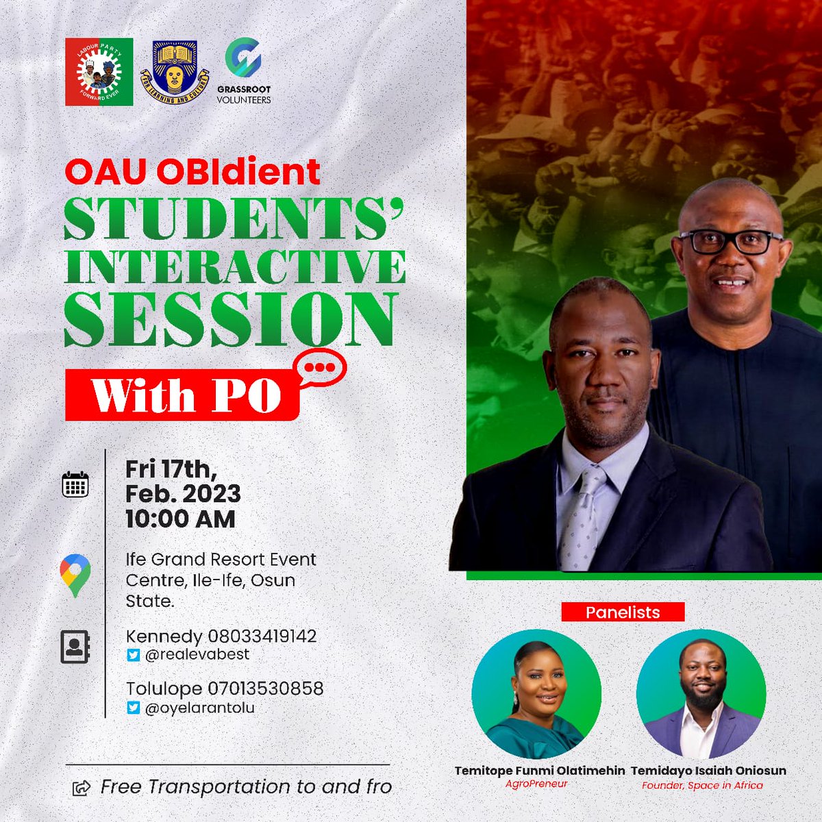OAU!!!

Peter Obi <a href="/PeterObi/">Peter Obi</a> Students' Interactive Session is now a goal. 

Two Alumni are joining us on this. Plus free transportation on and off campus.

Please spread the news. 
DM me or <a href="/realevabest/">@realevabest</a> for enquiries.