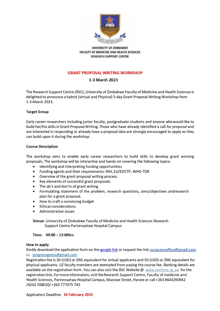 UZ-FMHS-RSC is delighted to announce a hybrid (virtual and Physical) 3-day Grant Proposal Writing Workshop from 1-3 March 2023. Click the link to register
uzchsrsc.ac.zw/short-courses/