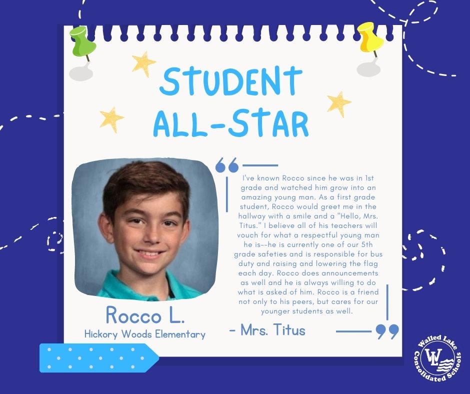 Join us in honoring Rocco L. as our latest Walled Lake Student All-Star! Thank you for being an All-Star at Hickory Woods Elementary and in community! 💙 #WEareWLCSD @HWE_Hawks