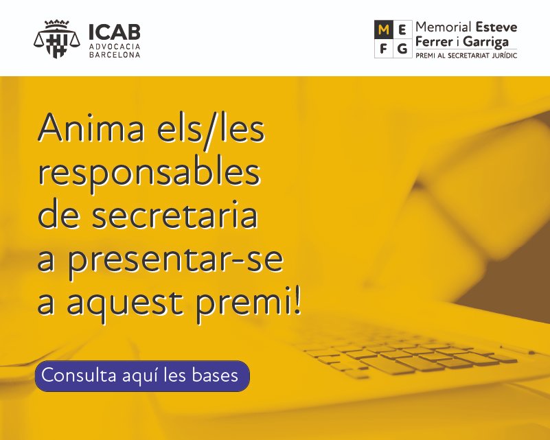 ICABarcelona's tweet photo. Primera edició del Premi al Secretariat Jurídic “Memorial Esteve Ferrer i Garriga”. Destinat a guardonar els millors treballs o memòries que versin sobre la funció de les secretàries i secretaris jurídics #PremisICAB  https://t.co/xQ2JWi2c0J https://t.co/7DIObWD7pn