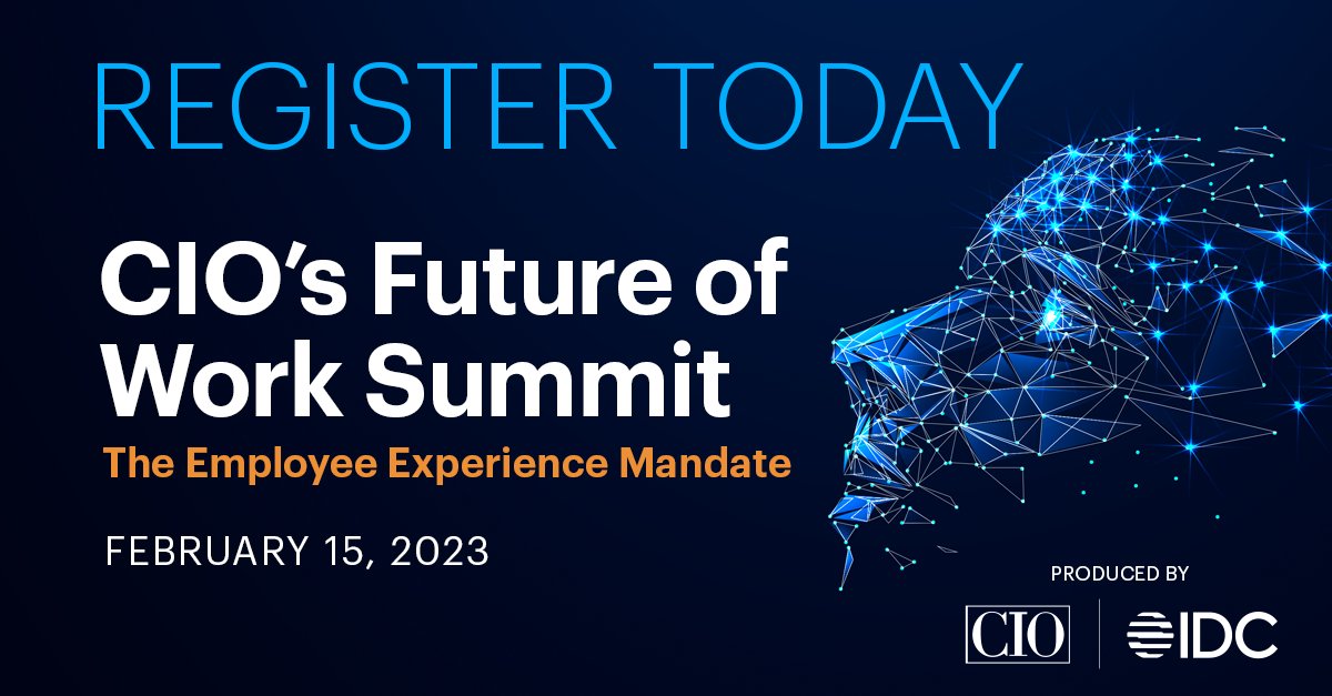 monkeyc96's tweet photo. Attend CIO’s Future of Work Summit &amp; learn how you can inspire workers to thrive amid workplace transformation. Tips on: creating meaningful roles, managing remote worker surveillance, automating workflows, optimizing in-office time. https://t.co/spiIz9c6xJ   #CIOFutureOfWork https://t.co/VNwdCzGZ7W