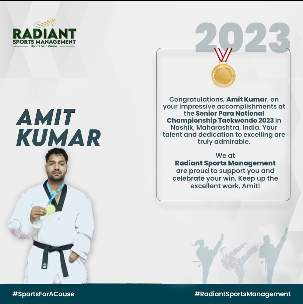 Congratulations, Amit Kumar, on your outstanding performance at the Senior Para National Championship Taekwondo 2023 in Nashik, Maharashtra, India! 
You are an inspiration to us all, and we are proud to have you as part of the Radiant Sports Management family. #AthleteAchievement