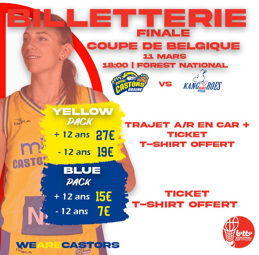 𝐹𝑖𝑛𝑎𝑙𝑒 𝐶𝑜𝑢𝑝𝑒 𝑑𝑒 𝐵𝑒𝑙𝑔𝑖𝑞𝑢𝑒 Braine - Malines 
𝗥𝗲́𝘀𝗲𝗿𝘃.&amp; 𝗽𝗮𝗶𝗲𝗺𝗲𝗻𝘁 : En cash à la Castors House ou sur le compte Castors D1 𝐁𝐄𝟏𝟎 𝟎𝟔𝟖𝟖 𝟗𝟖𝟐𝟔 𝟔𝟐𝟎𝟒    Mail de confirmation à 𝙉𝙞𝙘𝙤𝙡𝙖𝙨.𝙙𝙚𝙡𝙚𝙥𝙞𝙣𝙚@𝙘𝙖𝙨𝙩𝙤𝙧𝙨𝙗𝙧𝙖𝙞𝙣𝙚.𝙗𝙚