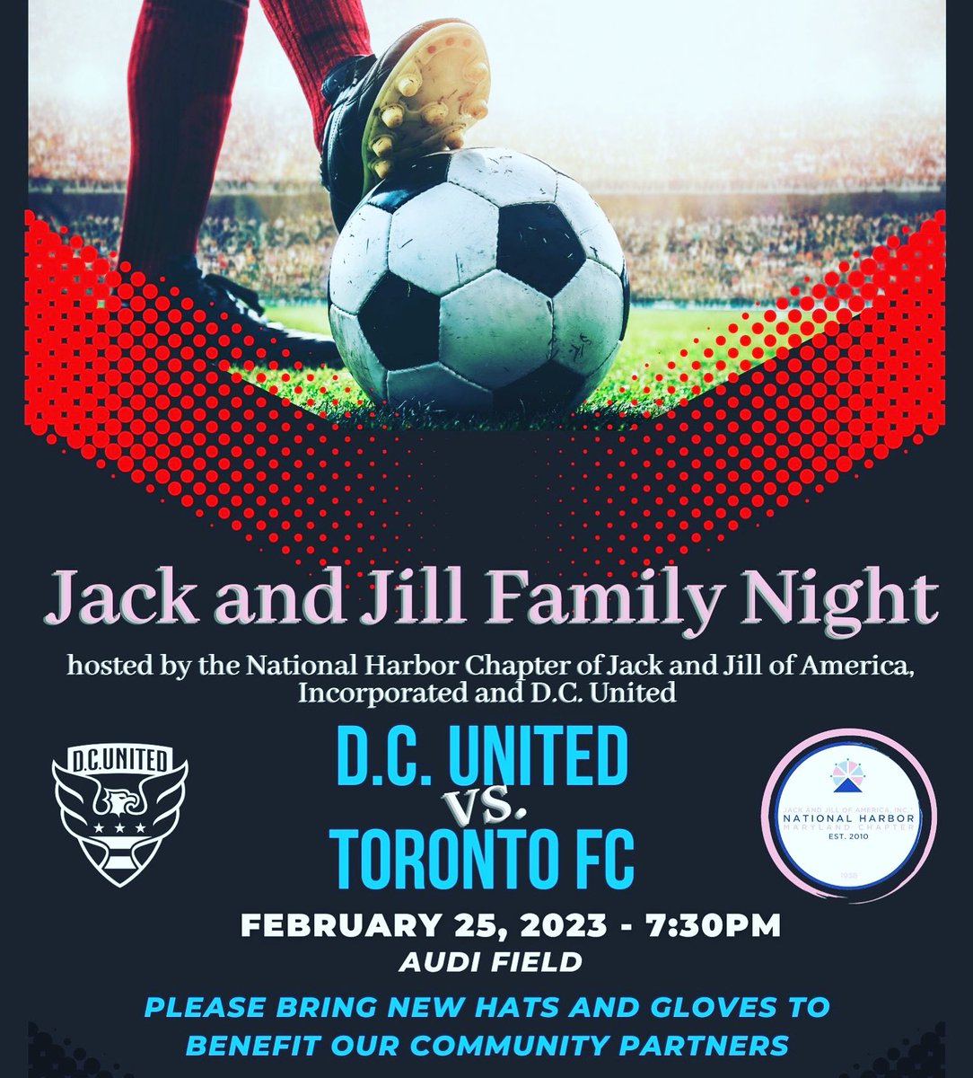 We are excited to share that the National Harbor Chapter has been invited to attend the D.C. United Season Opener against the Toronto F.C.  We encourage everyone to join us for the opening game day in section 117. fevo.me/jackjillnh