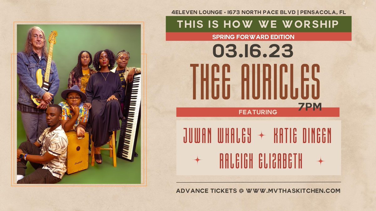 mvthaskitchen.com/thee-auricles | Grab your tickets ☝🏽#pensacolaFl