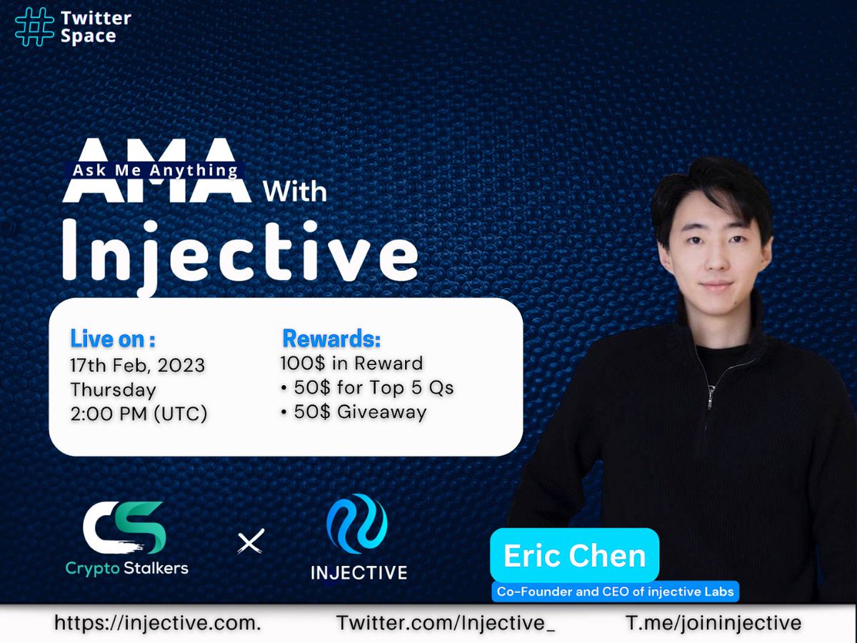 Zain_Onchain's tweet photo. 🎙️Tune in our upcoming Twitter Space #AMA on Feb 17th, 2:00 PM UTC with @Injective_

🗣️Guest: @ericinjective
🥂Pool: 100$

➡️ Set a reminder: https://t.co/qon6z7XfTF

✨ Rules ⤵️ 
☑️ Follow us &amp; @Injective_
☑️ RT &amp; tag 3 friends
☑️ Quote tweet your Questions
☑️ Join the space https://t.co/ArmLv0YRkL