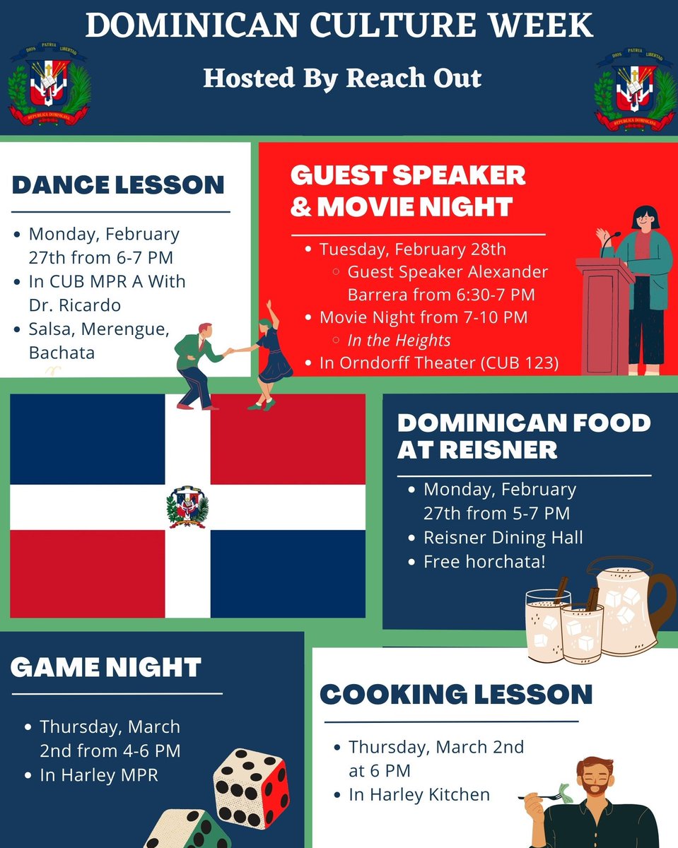 Dominican culture week will be starting on Monday, February 26th. Join the Reach Out team for a week of fun activities!