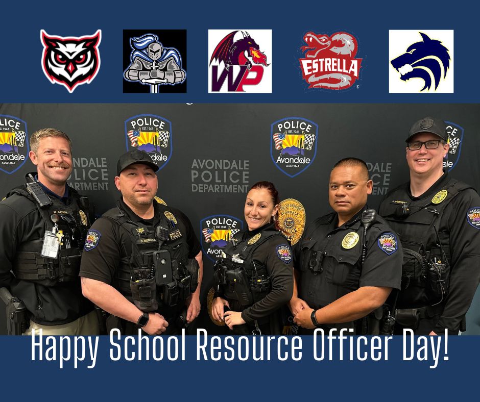 Today is National School Resource Officer Day! Our SROs currently serve our 5 public high schools in Avondale. Happy SRO Day! #APDcares #CommunityPolicing  #schoolresourceofficersrock #nationalschoolresourceofficerday2023