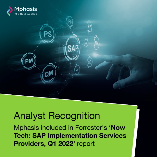 Mphasis's tweet photo. We are pleased to share that #Mphasis is recognized in Forrester’s ‘Now Tech: SAP Implementation Services Providers, Q1 2022’ Report, for our SAP Implementation and Support Services portfolio. https://t.co/AGFbXRAzxL

#CustomerExperience #BusinessTechnology #StayAhead https://t.co/JZGAHHkNyL