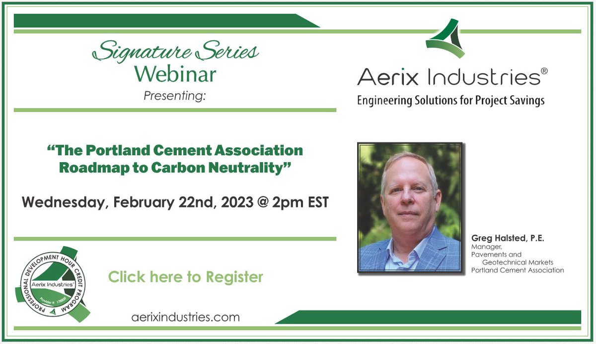 AerixIndustries's tweet photo. Next week, Aerix Industries is starting off the 2023 Signature Series of webinars with "The Portland Cement Association Roadmap to Carbon Neutrality" on February 22nd at 2PM EST. Aerix Industries always provide a FREE PDH for attending. Sign up today at https://t.co/7rEthYKli6 https://t.co/2QmcNbNRNs