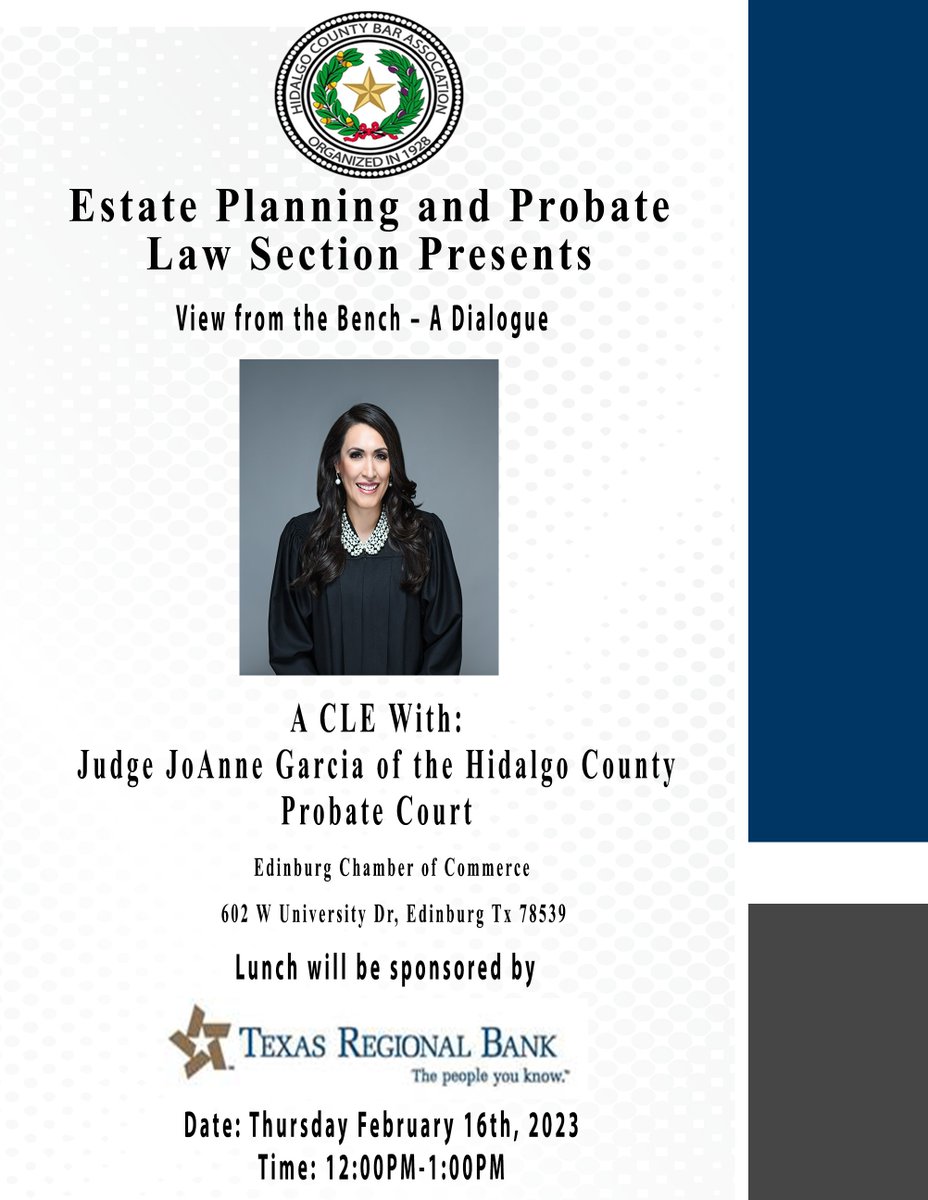 HidalgoCoBar's tweet photo. Have plans for tomorrow? Join our Estate Planning and  Probate Law Section at the Edinburg Chamber of Commerce with a CLE with Judge JoAnne Garcia! https://t.co/yGXaPmlfOS
