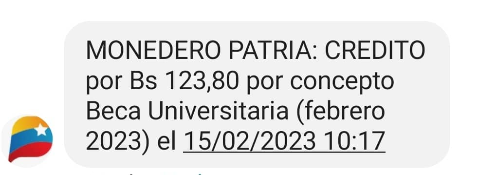 ♦️Al DÍA con la ET ⬇️ #CeseALasSanciones 👏🏽 LLEGANDO LAS BECAS.... MONEDERO PATRIA: CREDITO por Bs 82,50 por concepto Beca Ensenanza Media (febrero 2023) el 15/02/2023 10:55 ♦️ @Anth0o15 @gipsybell23