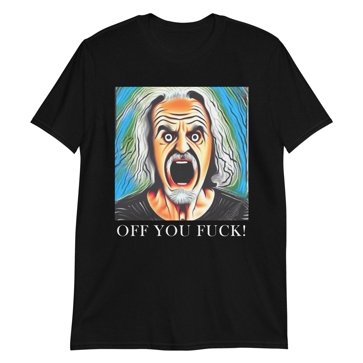 Billy Connolly The Big Yin 
In The Style of The Scream Painting 
Off You Fuck T-Shirt 
etsy.me/3Kah5oM 
#billyconnolly #thebigyin #bigyin #connolly #scottishcomedy #scotland #scottish #glasgow #scottishcomedian