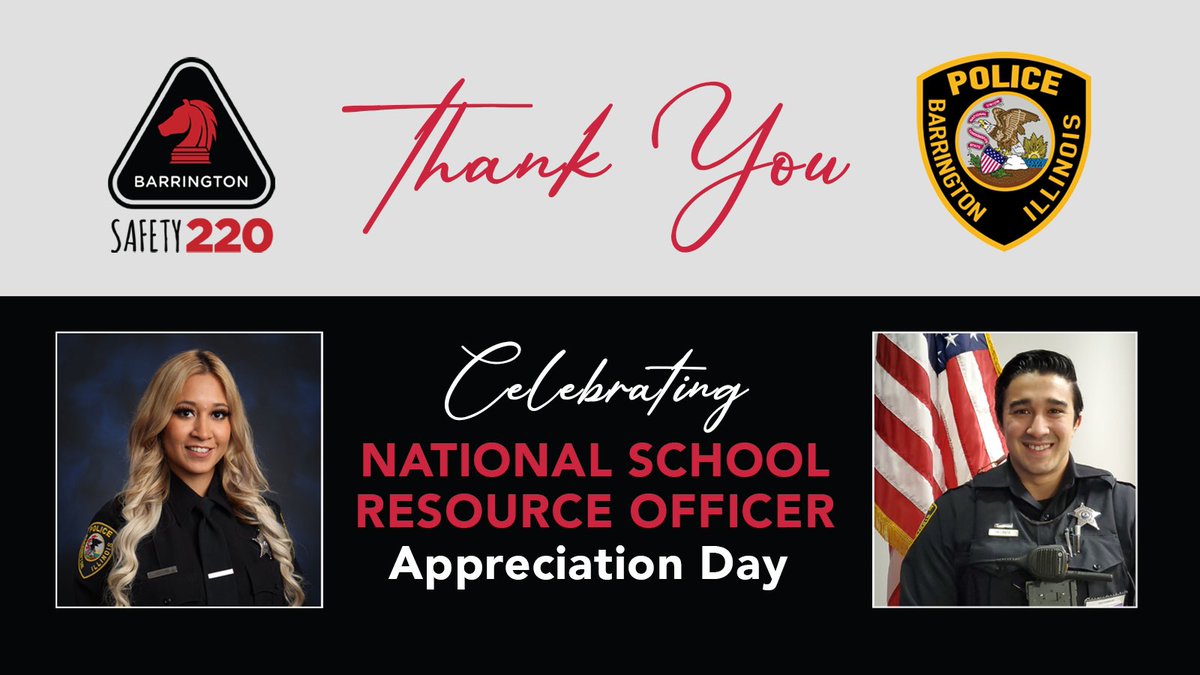 A special thank you to our School Resource Officers for keeping our schools safe. <a href="/barrington220/">Barrington 220</a> <a href="/safety220/">Austin Johnson</a>