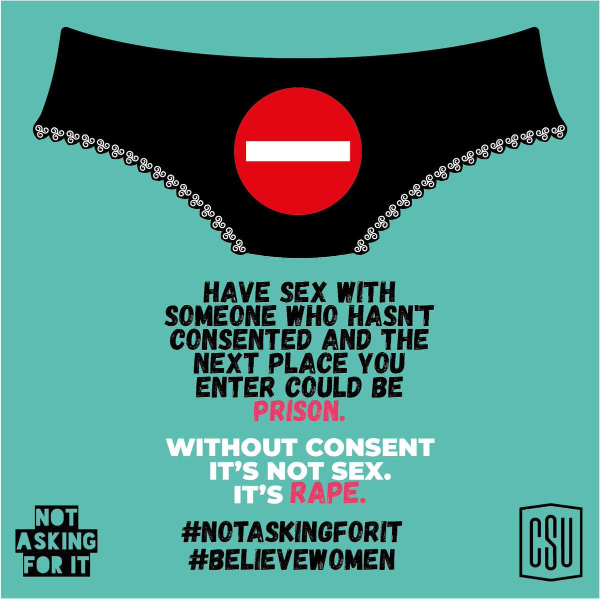 ChesterSU's tweet photo. The message is simple:

Having sex with someone who hasn't consented is rape.

Rape is illegal.

Use your brain &amp; show some compassion - always get enthusiastic consent.

#notaskingforit
#believewomen https://t.co/3ueWtXD5E9