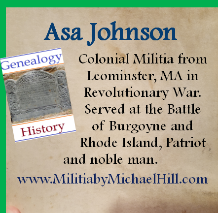 militiabook's tweet photo. #OTD in #history 1761, My #ancestor Asa Johnson born in #Leominster #Massachusetts, Served in #revwar, battle of burgoyne and #RhodeIsland 
Written about in https://t.co/1JKAWSZrBm
 #FridayThoughts #Military #family #geni #ancestor #freedom @LeomHistory https://t.co/s3hwd4SXEk