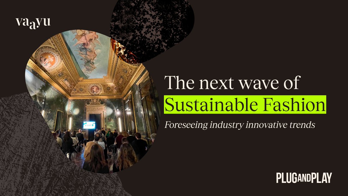 Vaayu’s CEO and Co-Founder <a href="/namratasandhu/">Namrata Sandhu</a> spoke at <a href="/PlugandPlayTC/">Plug and Play Tech Center</a>: Next Wave of Sustainable Fashion, Milan. Alongside SOJO and ThePaac, Nam discussed how accurate real-time carbon data is helping retailers better understand #emissions and positively impact their bottom line.