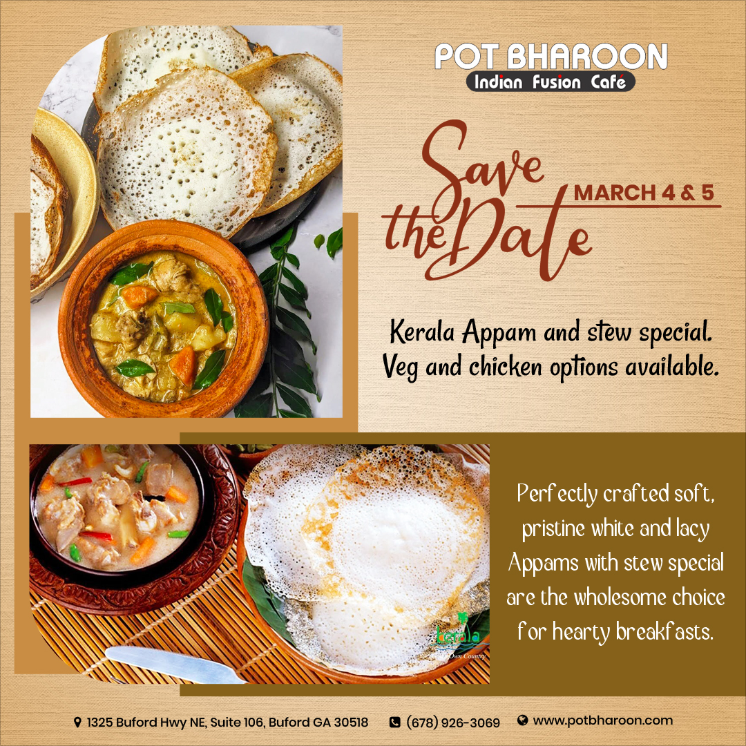 PotBharoon's tweet image. Kerala food on your mind? Save the Date March 4 and March 5. Kerala Appam and stew special. Veg and chicken options available.

Order Now: potbharoon.com

Address: 1325 Buford Hwy NE, Suite 106, Buford GA, 30518

#appam #appams #kerelatraditionalcuisine #bygodreamz